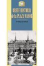 Breve Historia De La Plaza Mayor - Preview