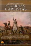 Breve Historia De Las Guerras Carlistas