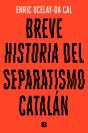 Breve Historia Del Separatismo Catalán - Preview
