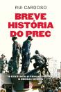 Breve História do PREC - Preview
