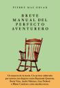 Breve Manual Del Perfecto Aventurero - Preview