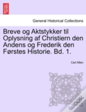 Breve Og Aktstykker Til Oplysning Af Chr
