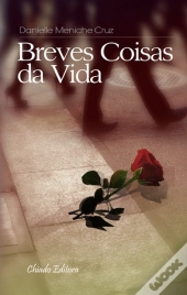 Breves Coisas da Vida