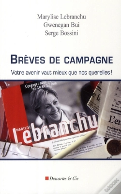 Capa do artigo Brèves De Campagne ; Votre Avenir Vaut Mieux Que Nos Querelles !