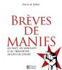 Brèves De Manifs ; Des Pavés, Des Barricades Et De L'Imagination : Un Siècle De Slogans - Preview