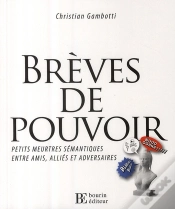 Capa do artigo Brèves De Pouvoir ; Petits Meurtres Sémantiques Entre Amis, Alliés Et Adversaires