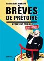 Brèves De Prétoire ; Intégrale - Preview