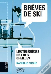Capa do artigo Brèves De Ski ; Les Télésièges Ont Des Oreilles