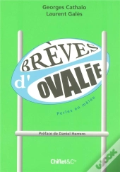 Brèves D'Ovalie ; Perles En Mêlée