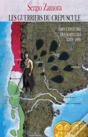 Capa do artigo Breves Histoire Des Mapuches T.2 : Les Guerriers Du Crepuscule