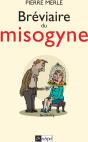 Bréviaire Du Misogyne - Preview