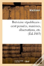 Capa do artigo Breviaire Republicain : Cent Pensees, Maximes, Observations, Etc