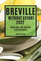 Breville  Without Effort 2022