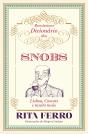 Brevíssimo Dicionário Dos Snobs  Lisboa, Cascais E Muito Mais - Preview