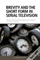 Brevity And The Short Form In Serial Television