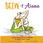 Brew & Asana - Preview