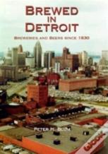 Brewed In Detroit