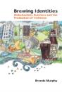 Brewing Identities - Preview