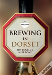 Brewing In Dorset