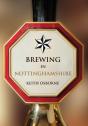 Brewing In Nottinghamshire - Preview