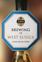 Brewing In West Sussex - Preview