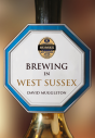 Brewing In West Sussex - Preview