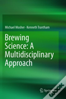 Brewing Science: A Multidisciplinary Approach