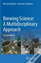 Brewing Science: A Multidisciplinary Approach