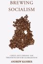 Brewing Socialism - Preview