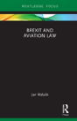 Brexit And Aviation Law - Preview