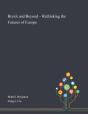 Brexit And Beyond - Rethinking The Futures Of Europe - Preview