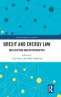 Brexit And Energy Law - Preview