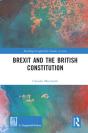 Brexit And The British Constitution - Preview