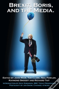 Capa do artigo Brexit, Boris And The Media