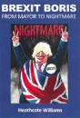 Brexit Boris: From Mayor To Nightmare - Preview
