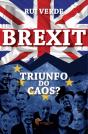 BREXIT - Triunfo do Caos? - Preview