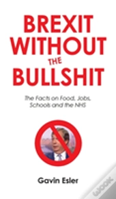 Brexit Without The Bullshit