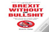 Brexit Without The Bullshit