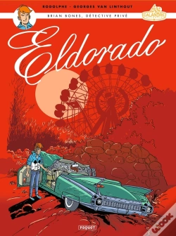 Capa do artigo Brian Bones, Détective Privé Tome 2 : Eldorado