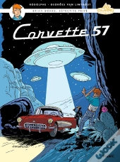 Brian Bones, Détective Privé Tome 3 : Corvette 57