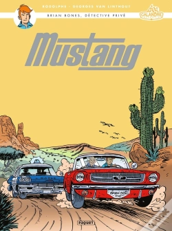 Capa do artigo Brian Bones, Détective Privé Tome 6 : Mustang