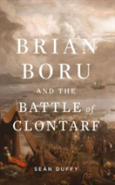 Brian Boru And The Battle Of Clontarf