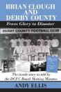 Brian Clough And Derby County : From Glory To Disaster - Preview