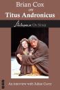 Brian Cox On Titus Andronicus - Preview