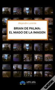 Capa do artigo Brian De Palma, El Mago De La Imagen
