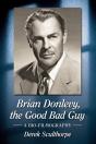 Brian Donlevy, The Good Bad Guy - Preview