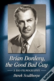 Capa do artigo Brian Donlevy, The Good Bad Guy