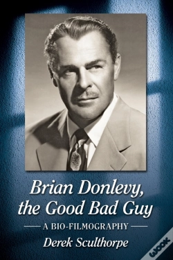 Capa do artigo Brian Donlevy, The Good Bad Guy