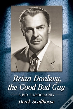 Capa do artigo Brian Donlevy, The Good Bad Guy