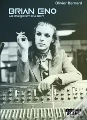Capa do artigo Brian Eno - Le Magicien Du Son